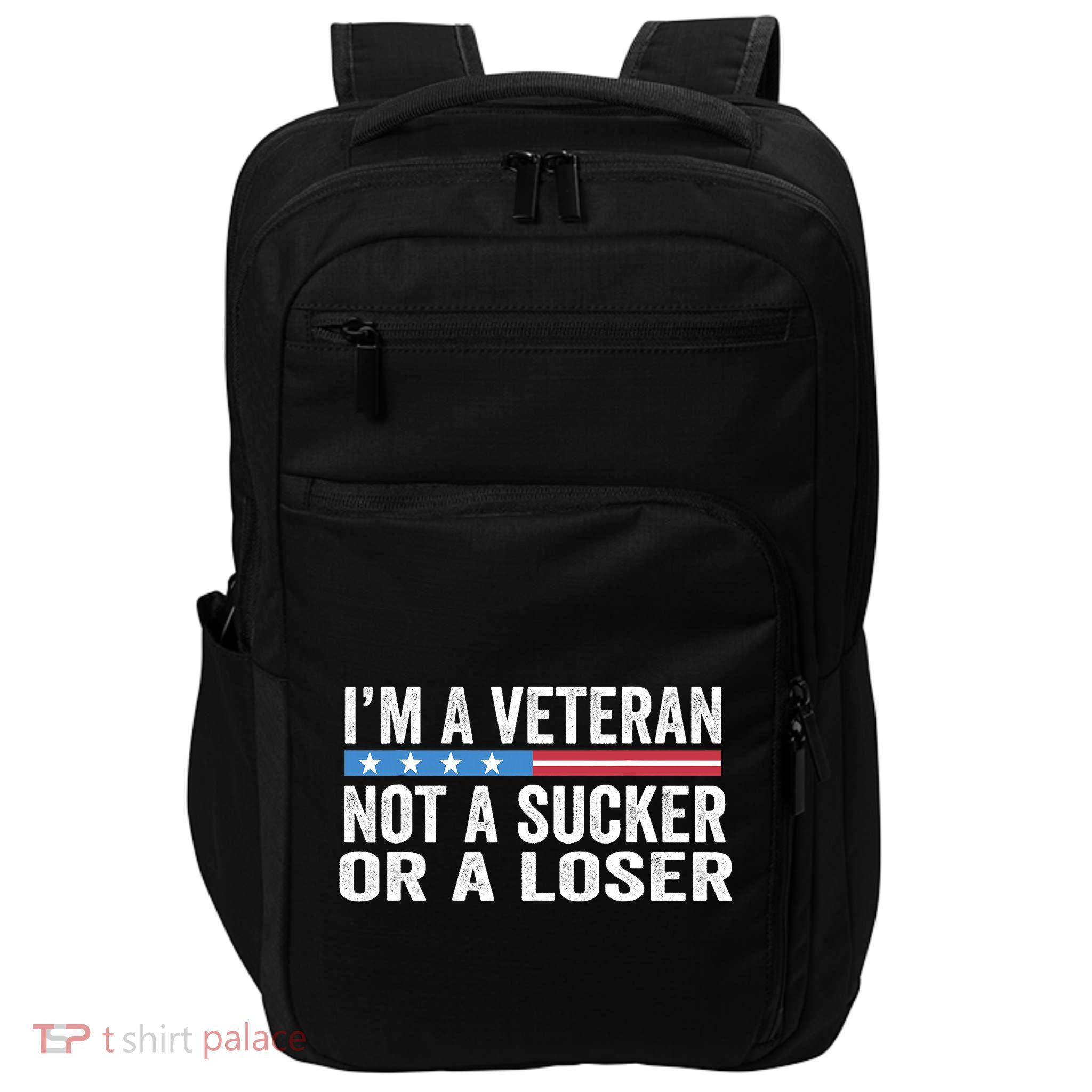 Vintage IM Veteran Not A Sucker Or A Loser Impact Tech Backpack