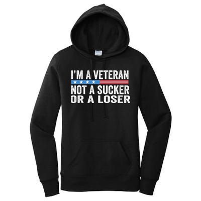 Vintage IM Veteran Not A Sucker Or A Loser Women's Pullover Hoodie
