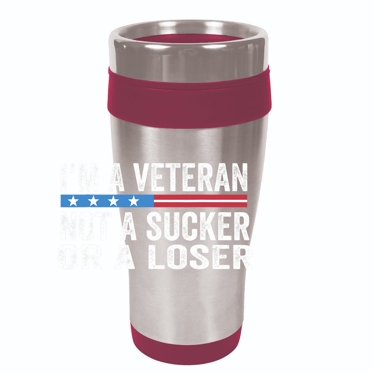 Vintage IM Veteran Not A Sucker Or A Loser 12oz Stainless Steel Coffee Mug
