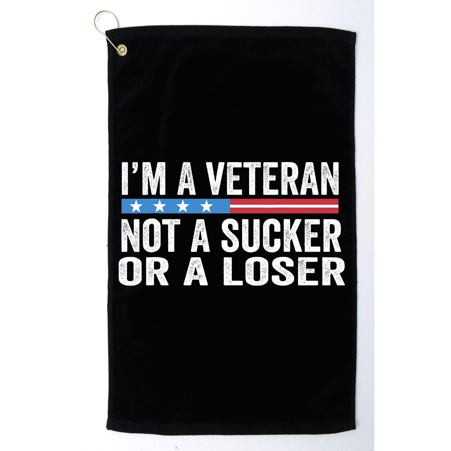 Vintage IM Veteran Not A Sucker Or A Loser Golf Towel
