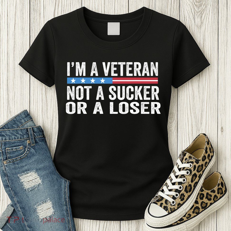 Vintage IM Veteran Not A Sucker Or A Loser Womens T-Shirt
