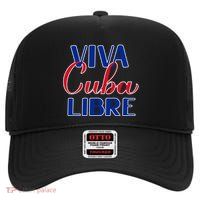 Viva Cuba Libre High Crown Mesh Back Trucker Hat