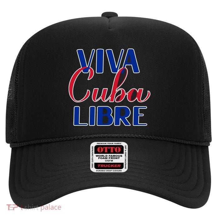 Viva Cuba Libre High Crown Mesh Back Trucker Hat