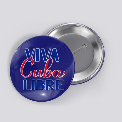 Viva Cuba Libre Button