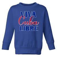 Viva Cuba Libre Toddler Sweatshirt