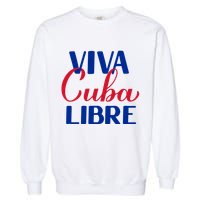 Viva Cuba Libre Garment-Dyed Sweatshirt