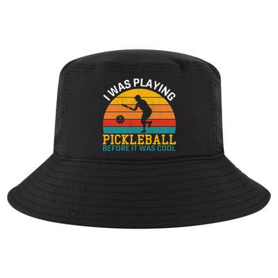 Vintage I Was Playing Pickleball Before It Was Cool Cool Comfort Performance Bucket Hat