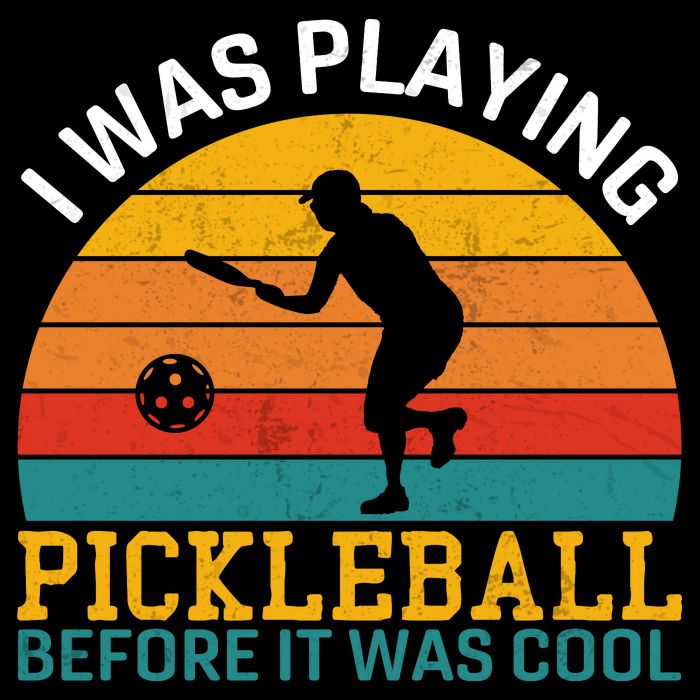 Vintage I Was Playing Pickleball Before It Was Cool Poster