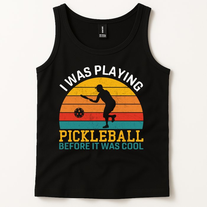 Vintage I Was Playing Pickleball Before It Was Cool Tank Top