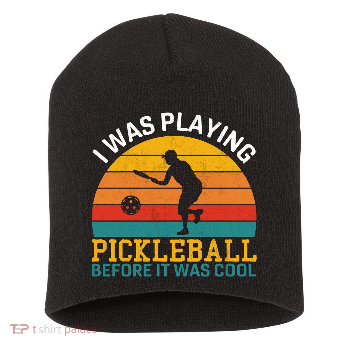 Vintage I Was Playing Pickleball Before It Was Cool Short Acrylic Beanie