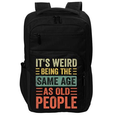 Vintage It's Weird Shirts For Men Women Funny Sarcasm Quote Impact Tech Backpack