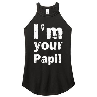 Vintage IM Your Papi Women's Perfect Tri Rocker Tank