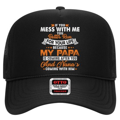 Vintage If You Mess With Me My Papa And Nana Is Coming Gift Trucker Hat