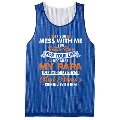 Vintage If You Mess With Me My Papa And Nana Is Coming Gift Mesh Reversible Basketball Jersey Tank