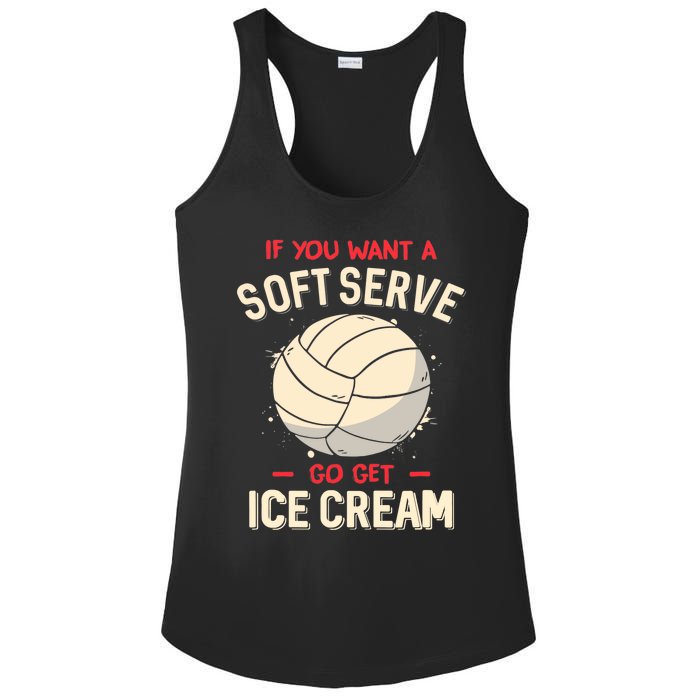 Volleyball If You Want A Soft Serve Go Get Ice Cream Ladies PosiCharge Competitor Racerback Tank