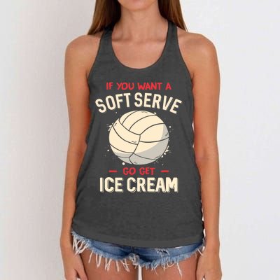 Volleyball If You Want A Soft Serve Go Get Ice Cream Women's Knotted Racerback Tank