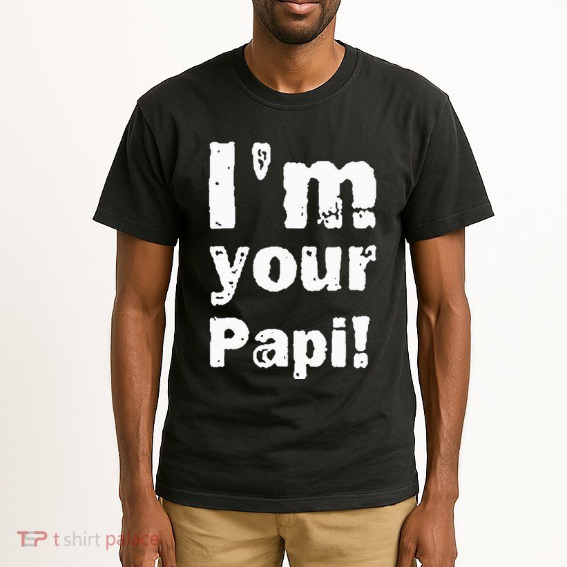 Vintage IM Your Papi Tall T-Shirt