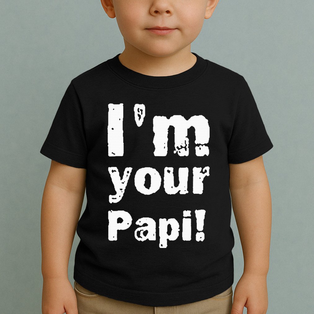 Vintage IM Your Papi Toddler T-Shirt