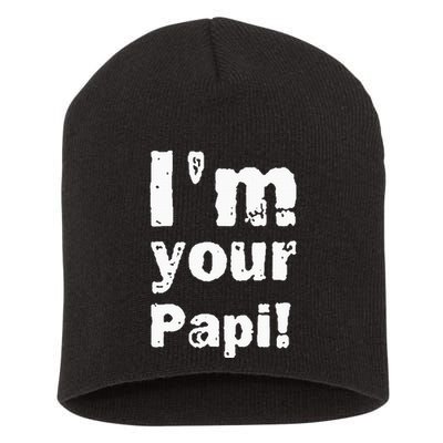 Vintage IM Your Papi Short Acrylic Beanie