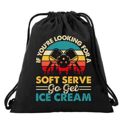 Vintage If You Looking For A Soft Serve Pickleball Gift Drawstring Bag