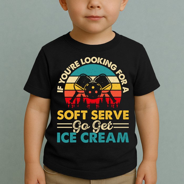 Vintage If You Looking For A Soft Serve Pickleball Gift Toddler T-Shirt