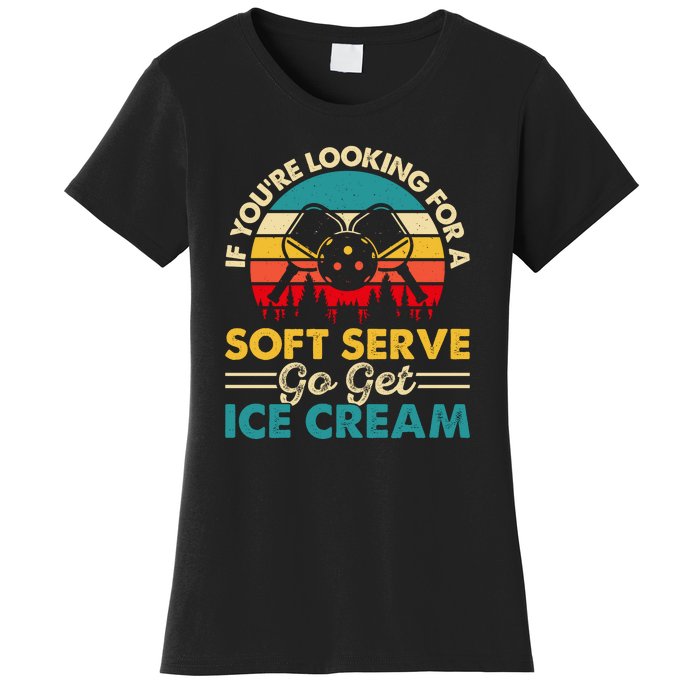 Vintage If You Looking For A Soft Serve Pickleball Gift Women's T-Shirt