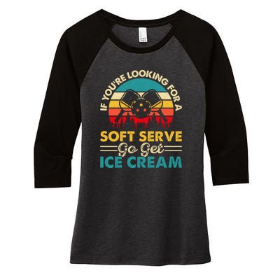 Vintage If You Looking For A Soft Serve Pickleball Gift Women's Tri-Blend 3/4-Sleeve Raglan Shirt