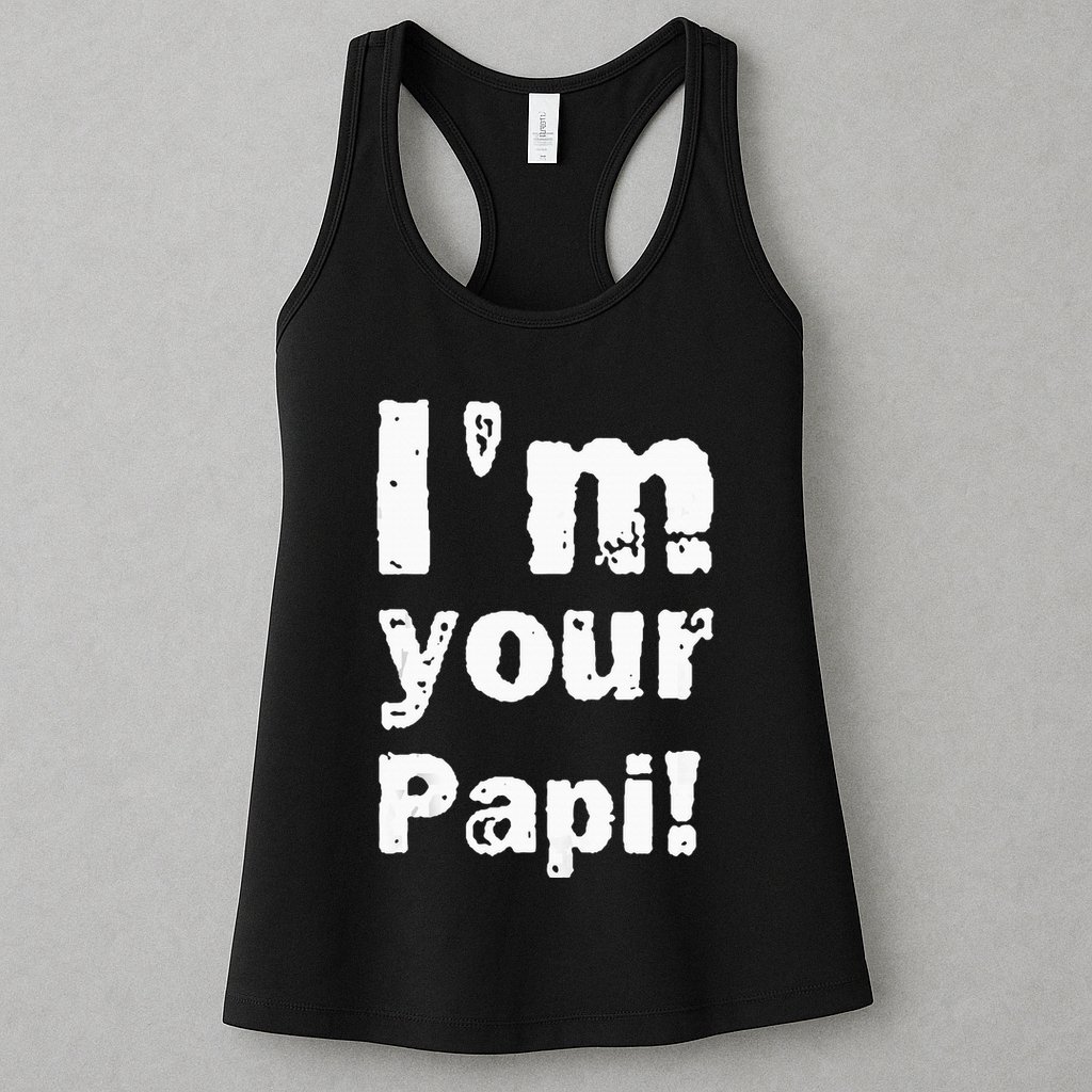 Vintage Im Your Papi Tank Top Womens Tank Top