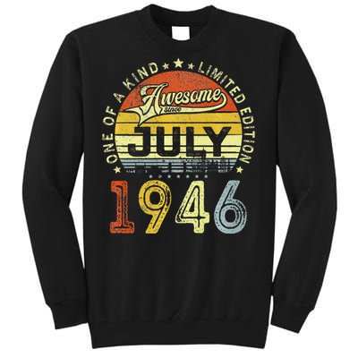 Vintage July 1946 Limited Edition 77th Bday 77 Years Old Tall Sweatshirt