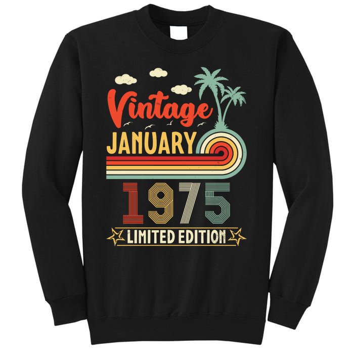 Vintage January 1975 Limited Edition 50 Years Old Birthday Tall Sweatshirt