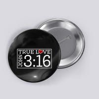 Valentines John 316 True Love Jesus Christian Faith Button