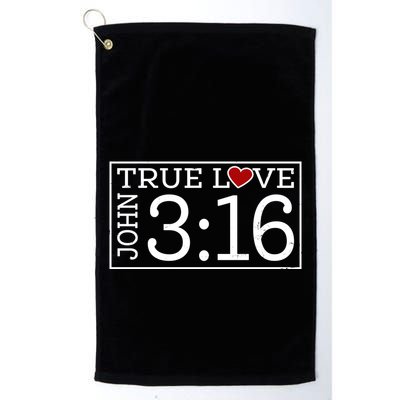 Valentines John 316 True Love Jesus Christian Faith Golf Towel
