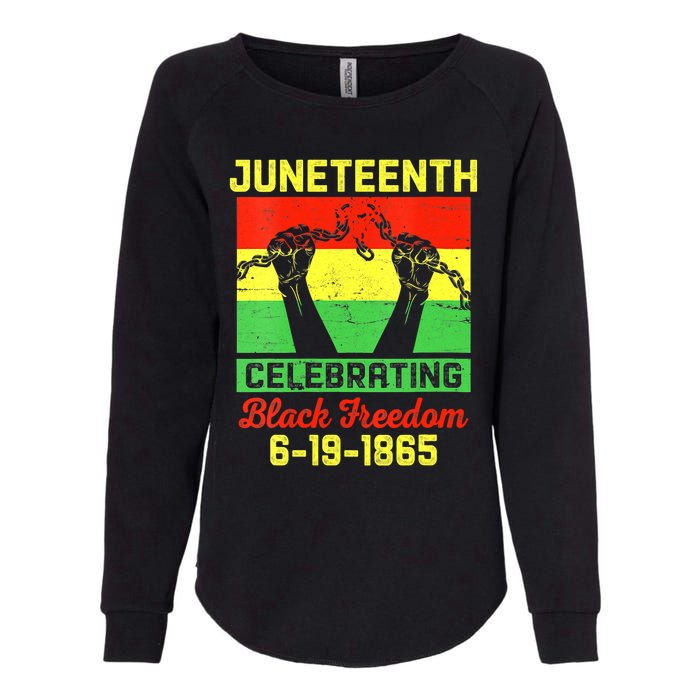 Vintage Juneteenth Celebrate Black Freedom June 19 1865 Womens California Wash Sweatshirt