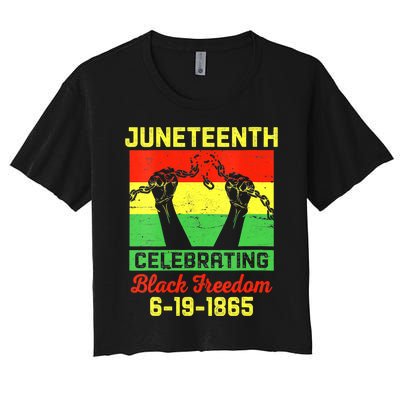 Vintage Juneteenth Celebrate Black Freedom June 19 1865 Women's Crop Top Tee