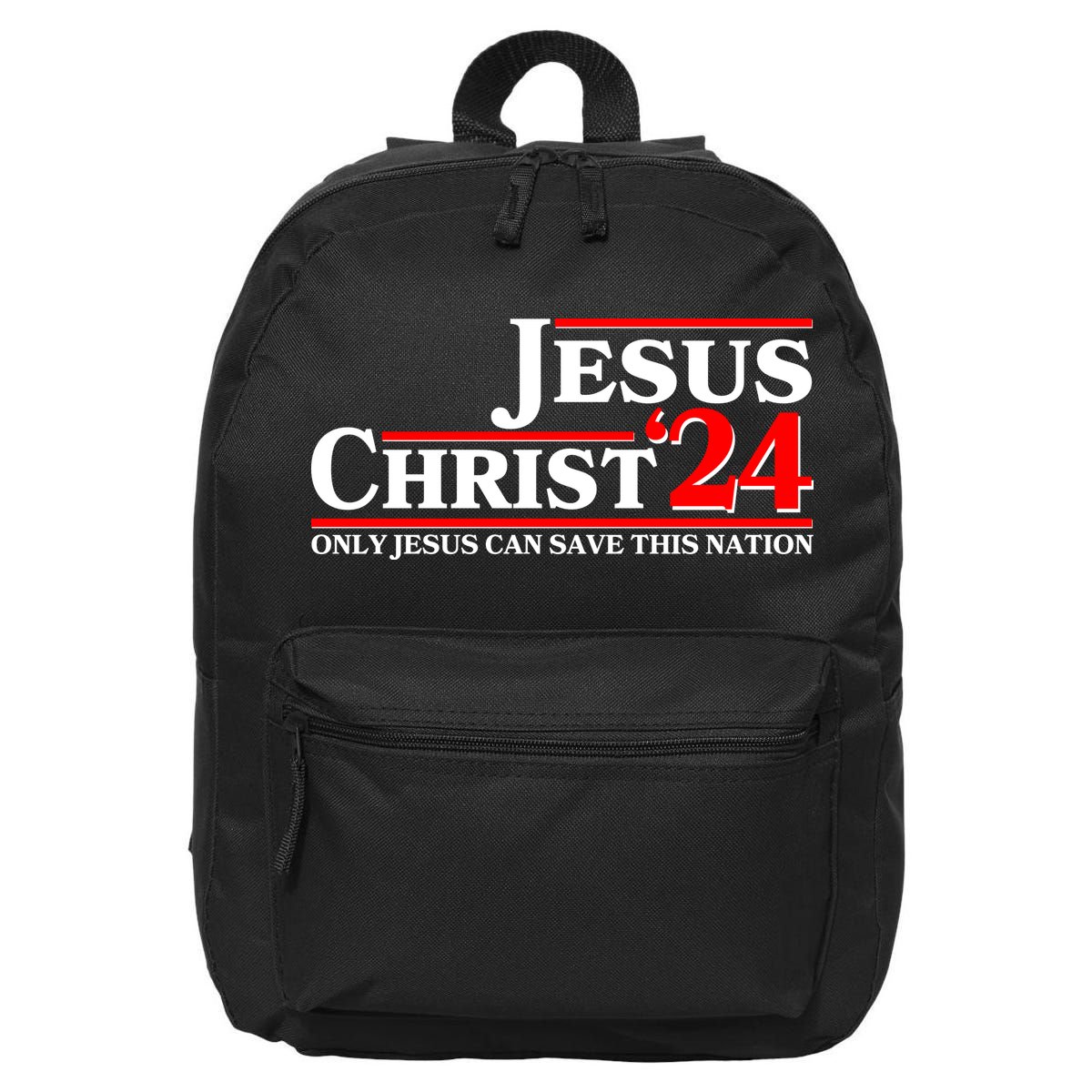 Vote Jesus Christ 2024 Only Jesus Can Save This Nation 16 in Basic Backpack