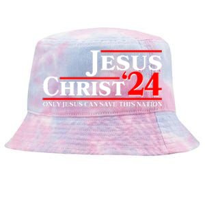 Vote Jesus Christ 2024 Only Jesus Can Save This Nation Tie-Dyed Bucket Hat