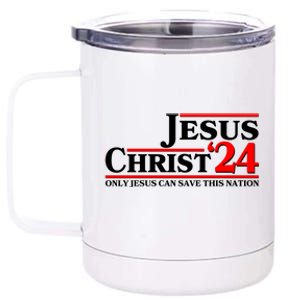 Vote Jesus Christ 2024 Only Jesus Can Save This Nation 12 oz Stainless Steel Tumbler Cup