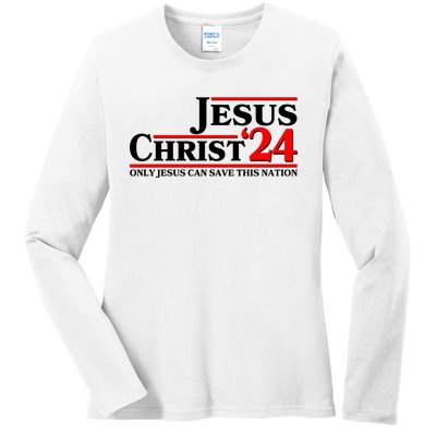 Vote Jesus Christ 2024 Only Jesus Can Save This Nation Ladies Long Sleeve Shirt