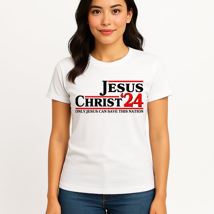 Vote Jesus Christ 2024 Only Jesus Can Save This Nation Womens T-Shirt