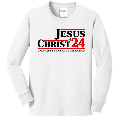 Vote Jesus Christ 2024 Only Jesus Can Save This Nation Kids Long Sleeve Shirt