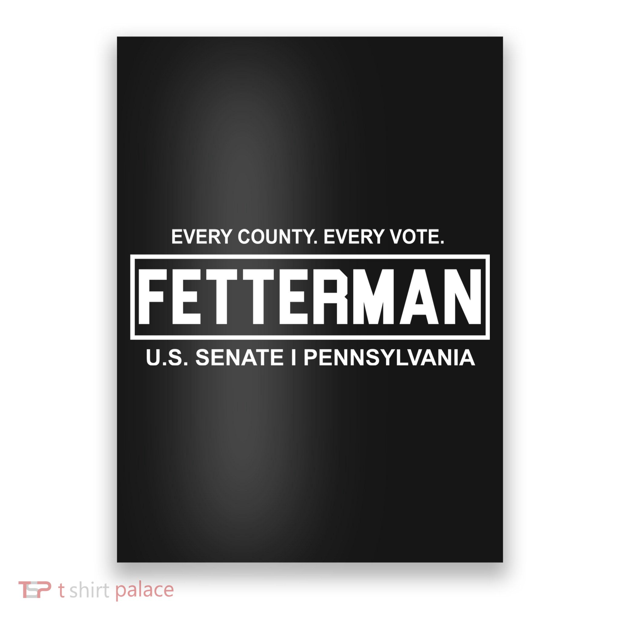 Vote John Fetterman For Senate Poster