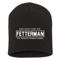 Vote John Fetterman For Senate Short Acrylic Beanie