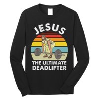 Vintage Jesus He Ultimate Deadlifter Funny Gym Bodybuliding Long Sleeve Shirt