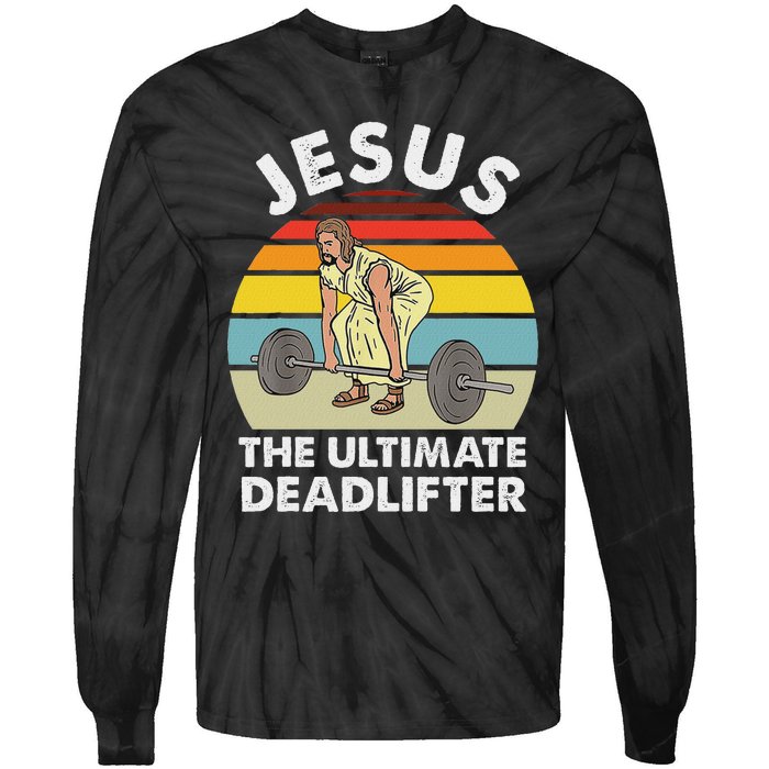 Vintage Jesus He Ultimate Deadlifter Funny Gym Bodybuliding Tie-Dye Long Sleeve Shirt