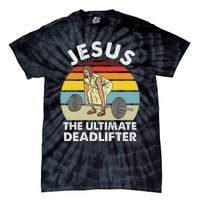 Vintage Jesus He Ultimate Deadlifter Funny Gym Bodybuliding Tie-Dye T-Shirt