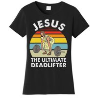 Vintage Jesus He Ultimate Deadlifter Funny Gym Bodybuliding Women's T-Shirt