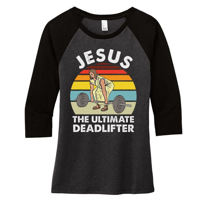 Vintage Jesus He Ultimate Deadlifter Funny Gym Bodybuliding Women's Tri-Blend 3/4-Sleeve Raglan Shirt