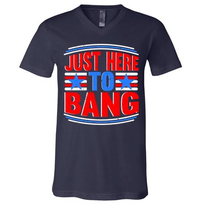 Vintage Just Here To Bang Funny 4th Of July USA Merica America V-Neck T-Shirt