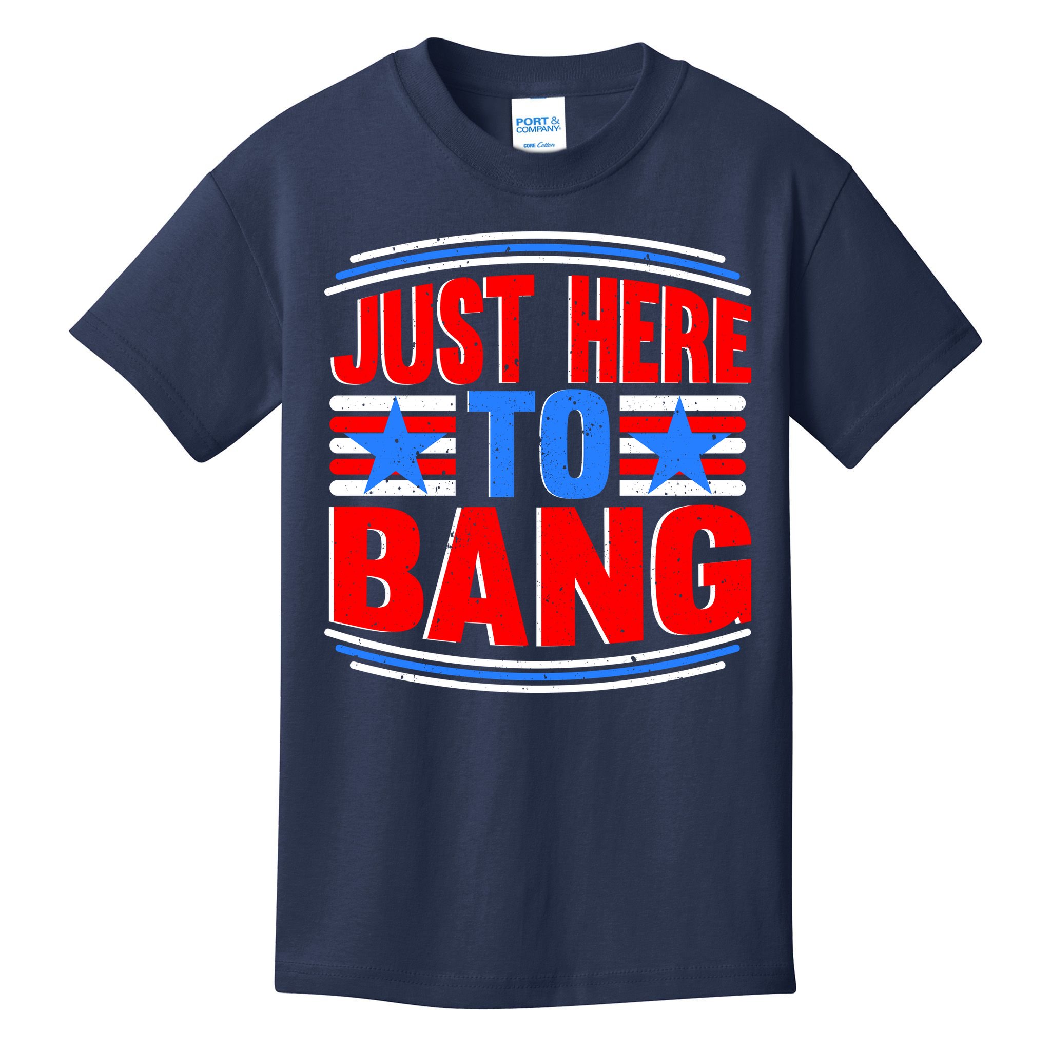Vintage Just Here To Bang Funny 4th Of July USA Merica America Kids T-Shirt