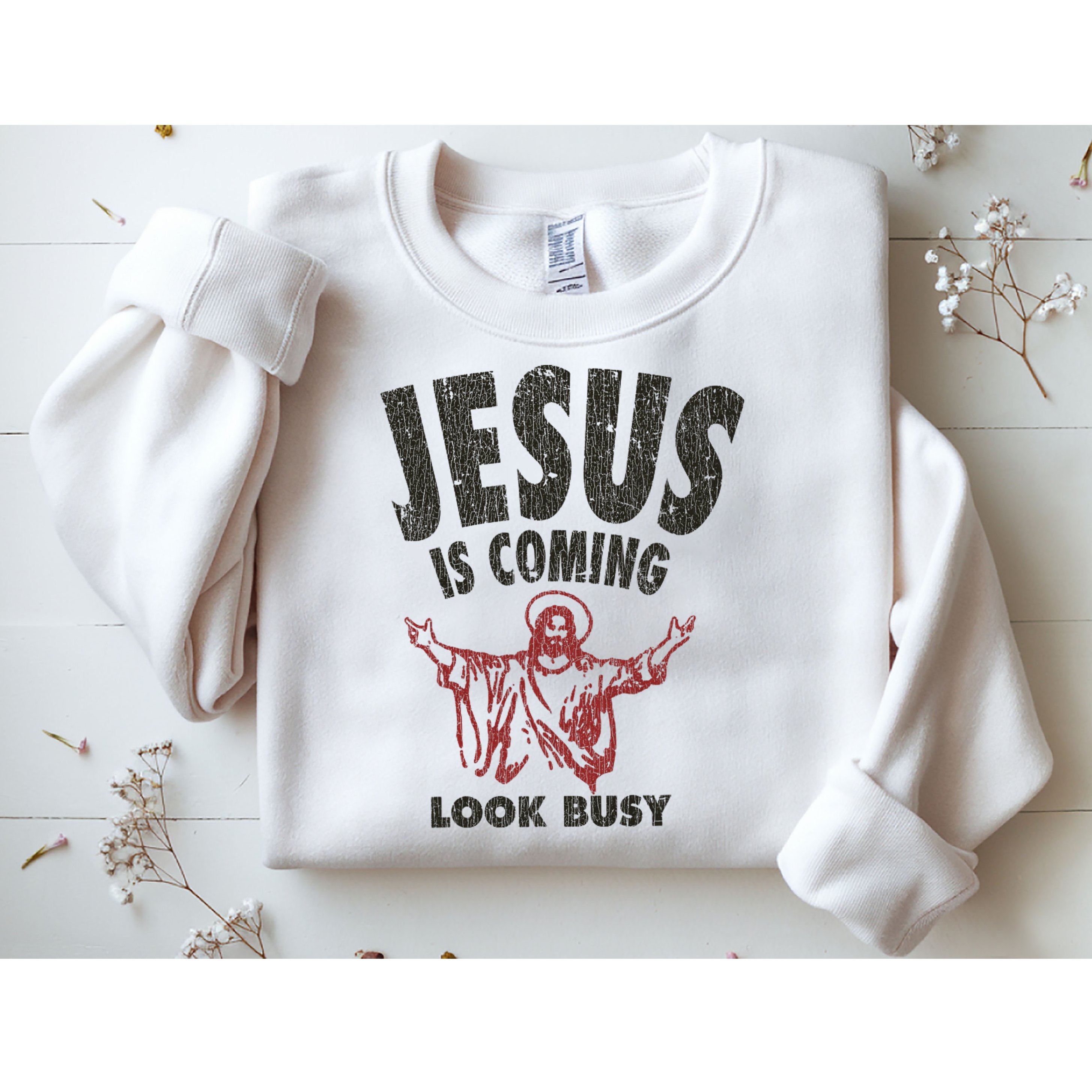 Vintage Jesus Is Coming Look Busy 1992 Sweatshirt
